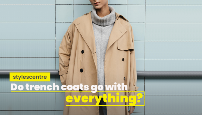 Do trench coats go with everything